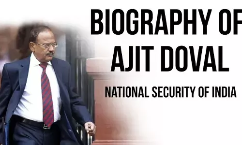 Ajit Doval Biography in Hindi | अजीत डोभाल की जीवनी Ajit Doval Biography in Hindi | अजीत डोभाल की जीवनी