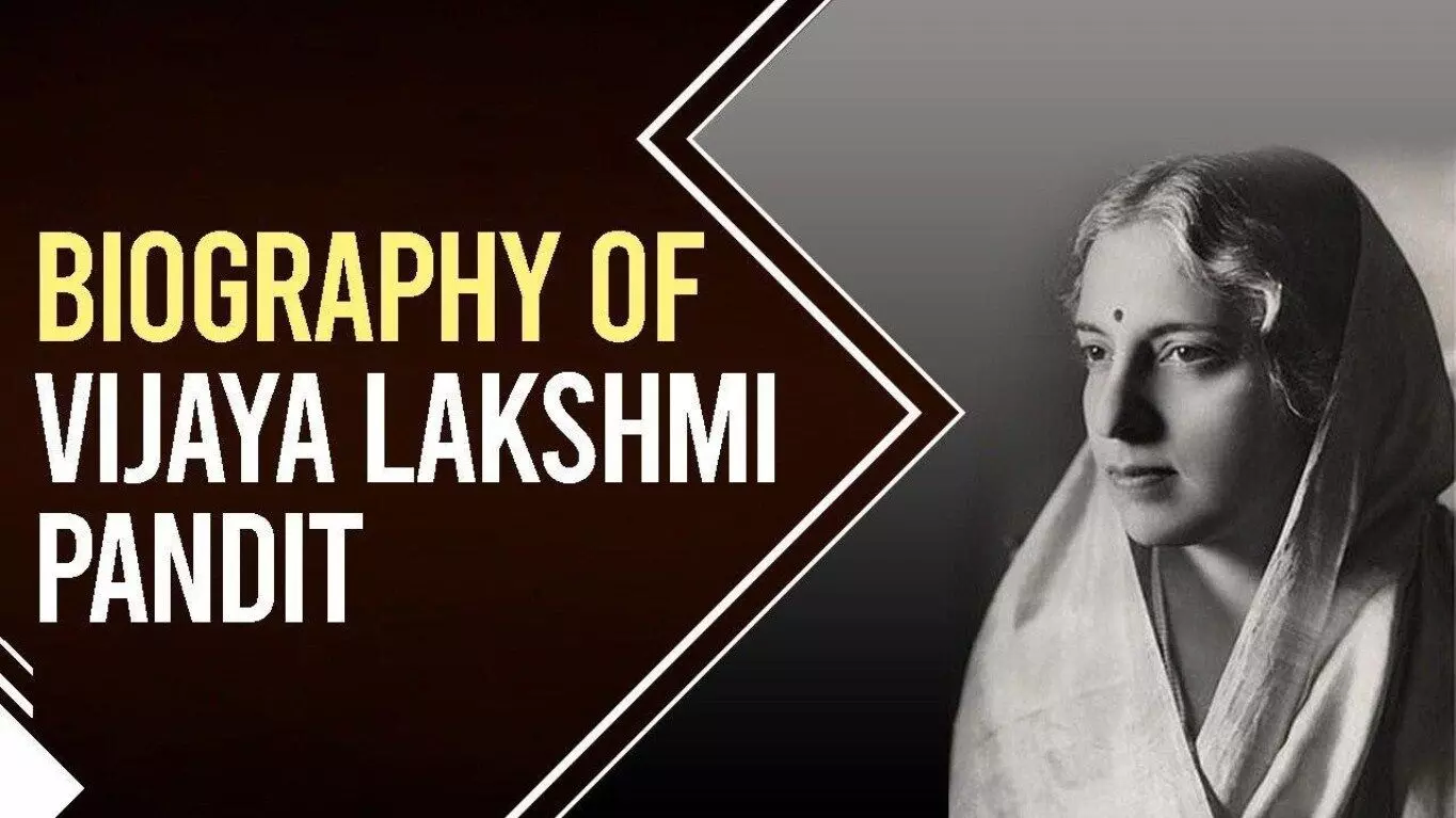 Vijaya Lakshmi Pandit Biography in Hindi Vijaya Lakshmi Pandit Biography in Hindi