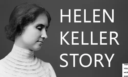 Helen Keller Biography in Hindi | हेलन केलर का जीवन परिचय Helen Keller Biography in Hindi | हेलन केलर का जीवन परिचय