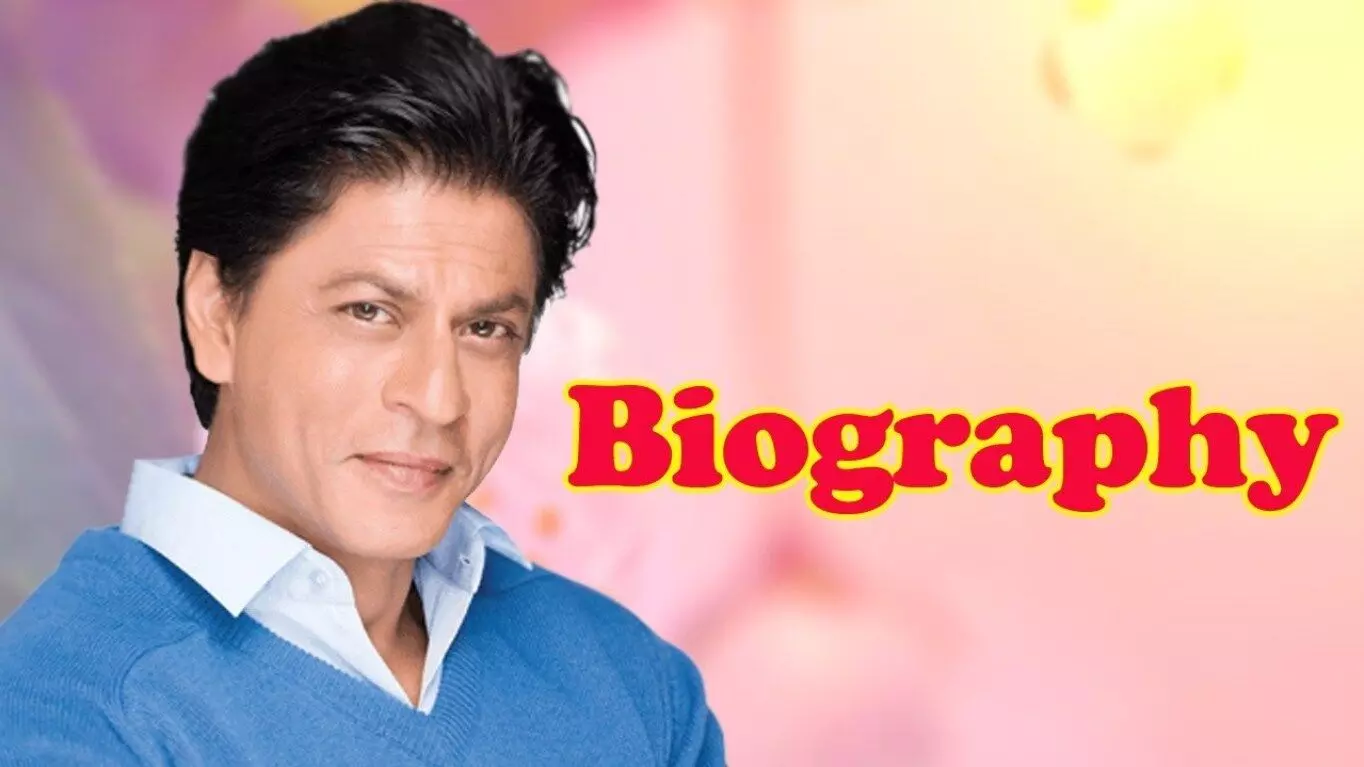 Shahrukh Khan Biography in Hindi | शाहरुख खान का जीवन परिचय