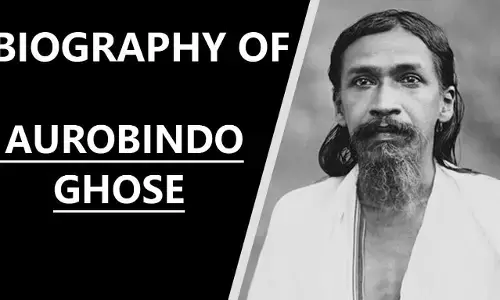Sri Aurobindo Ghosh Biography In Hindi | अरविन्द घोष का जीवन परिचय Sri Aurobindo Ghosh Biography In Hindi | अरविन्द घोष का जीवन परिचय