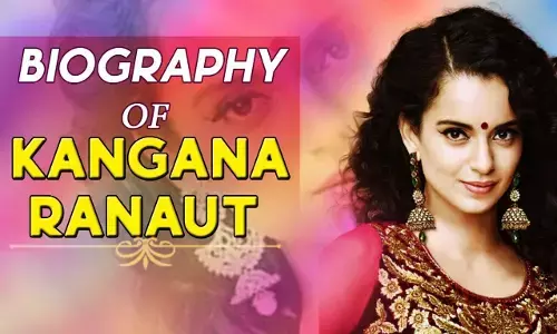 Kangana Ranaut Biography in Hindi | कंगना रनौत का जीवन परिचय