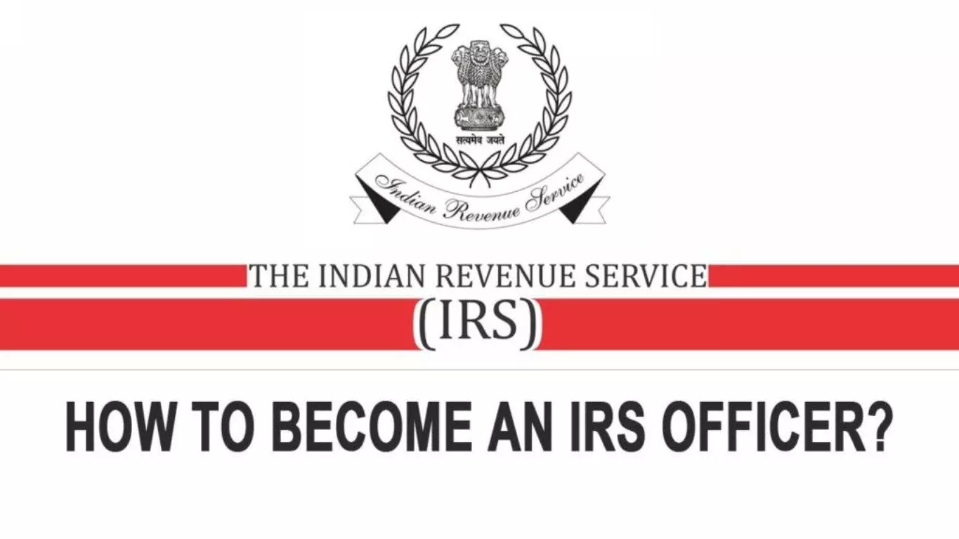 How to become an IRS (Indian Revenue Service) Officer?